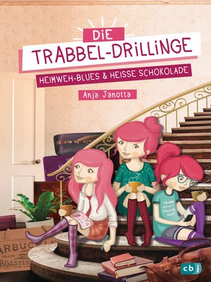 cover image of Die Trabbel-Drillinge--Heimweh-Blues und heiße Schokolade
